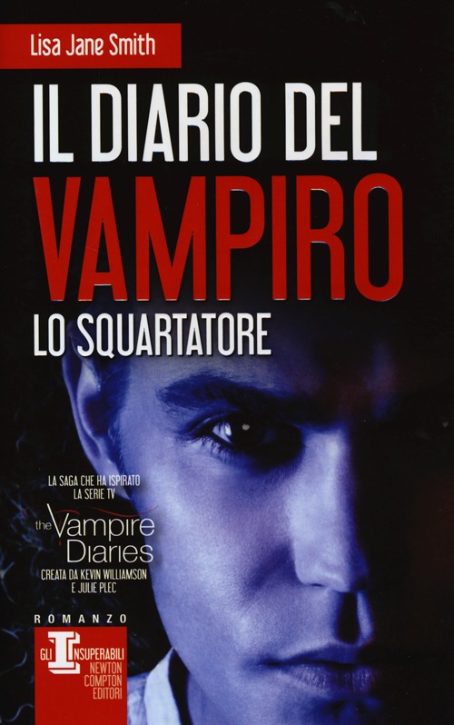 Libro squartatore. Il diario del vampiro di Lisa Jane Smith - ean 9788854150157 - Newton Compton Editori