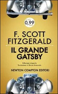 Libro grande Gatsby di Francis Scott Fitzgerald - ean 9788854151420 - Newton Compton Editori