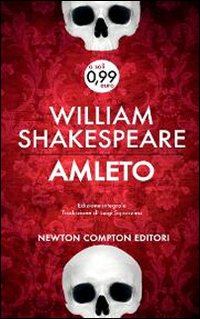 Libro Amleto. Testo inglese a fronte di William Shakespeare - ean 9788854151499 - Newton Compton Editori