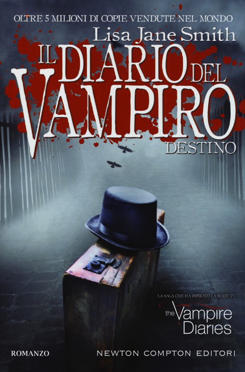 Libro Destino. Il diario del vampiro di Lisa Jane Smith - ean 9788854151789 - Newton Compton Editori
