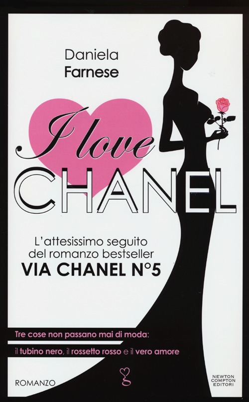 Libro love Chanel di Daniela Farnese - ean 9788854152564 - Newton Compton Editori