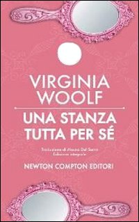 Libro stanza tutta per sé di Virginia Woolf - ean 9788854152632 - Newton Compton Editori