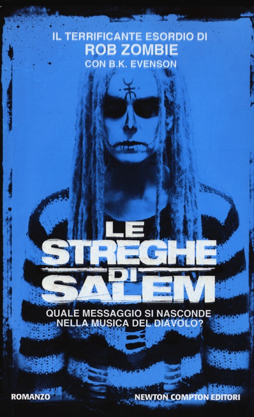 Libro streghe di Salem di Rob Zombie; B. K. Evenson - ean 9788854153523 - Newton Compton Editori
