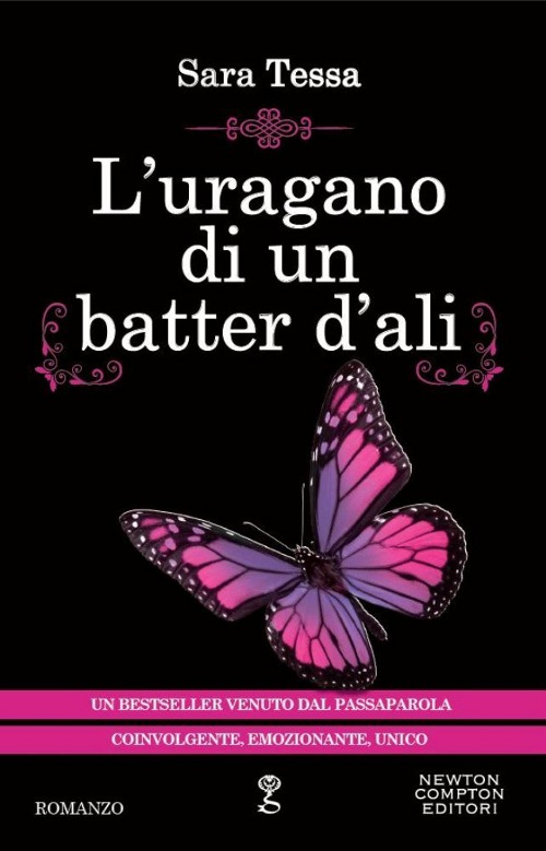Libro uragano di un batter d'ali di Sara Tessa - ean 9788854159358 - Newton Compton Editori