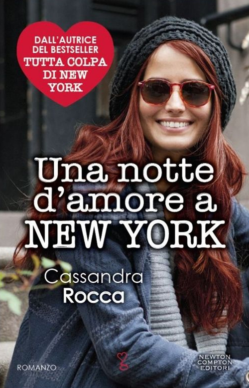 Libro notte d'amore a New York di Cassandra Rocca - ean 9788854166936 - Newton Compton Editori