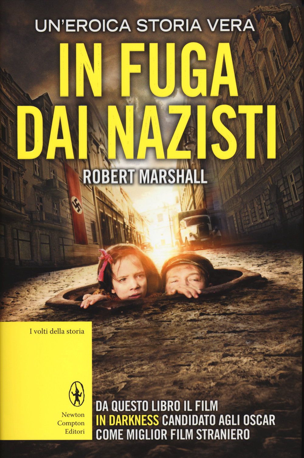 Libro In fuga dai nazisti di Robert Marshall - ean 9788854167797 - Newton Compton Editori