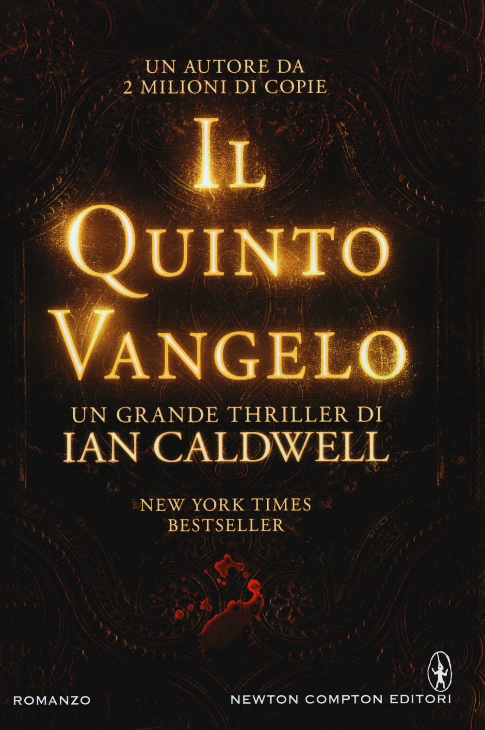 Libro quinto Vangelo di Ian Caldwell - ean 9788854182387 - Newton Compton Editori