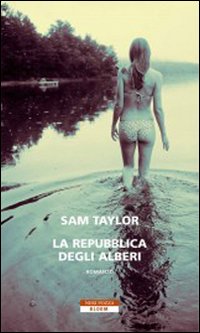 Libro repubblica degli alberi di Sam Taylor - ean 9788854501003 - Neri Pozza