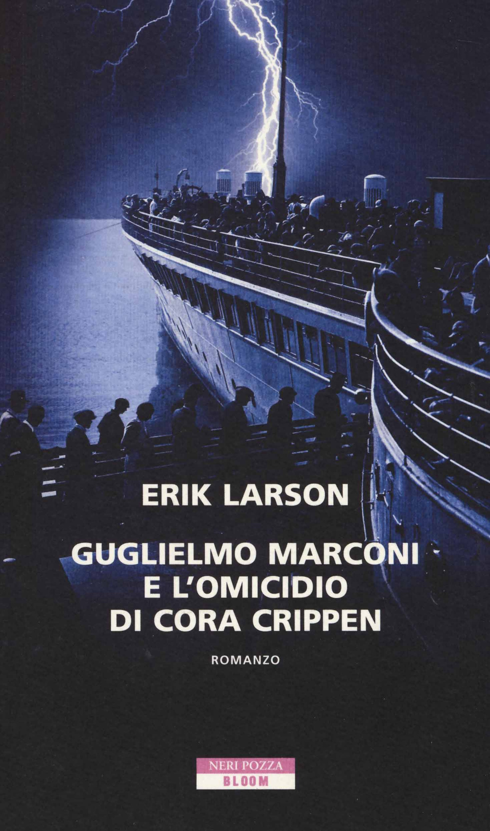 Libro Guglielmo Marconi e l'omicidio di Cora Crippen di Erik Larson - ean 9788854505896 - Neri Pozza