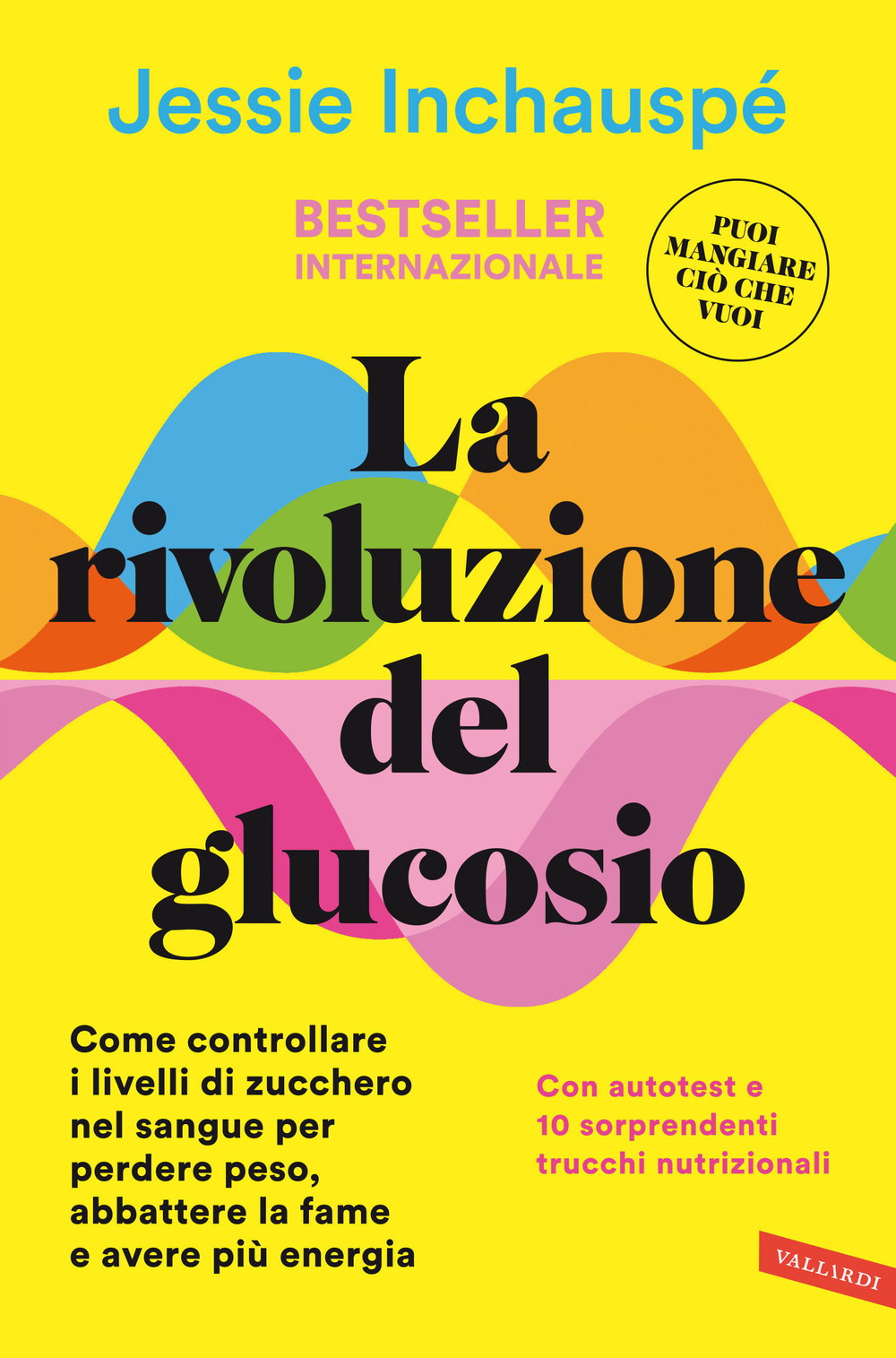 Libro rivoluzione del glucosio. Come controllare i livelli di zucchero nel sangue per perdere peso