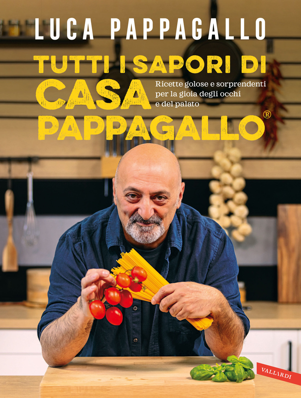 Libro Tutti i sapori di casa Pappagallo. Ricette golose e sorprendenti per la gioia degli occhi e del palato di Luca Pappagallo - ean 9788855058148 - Vallardi A.
