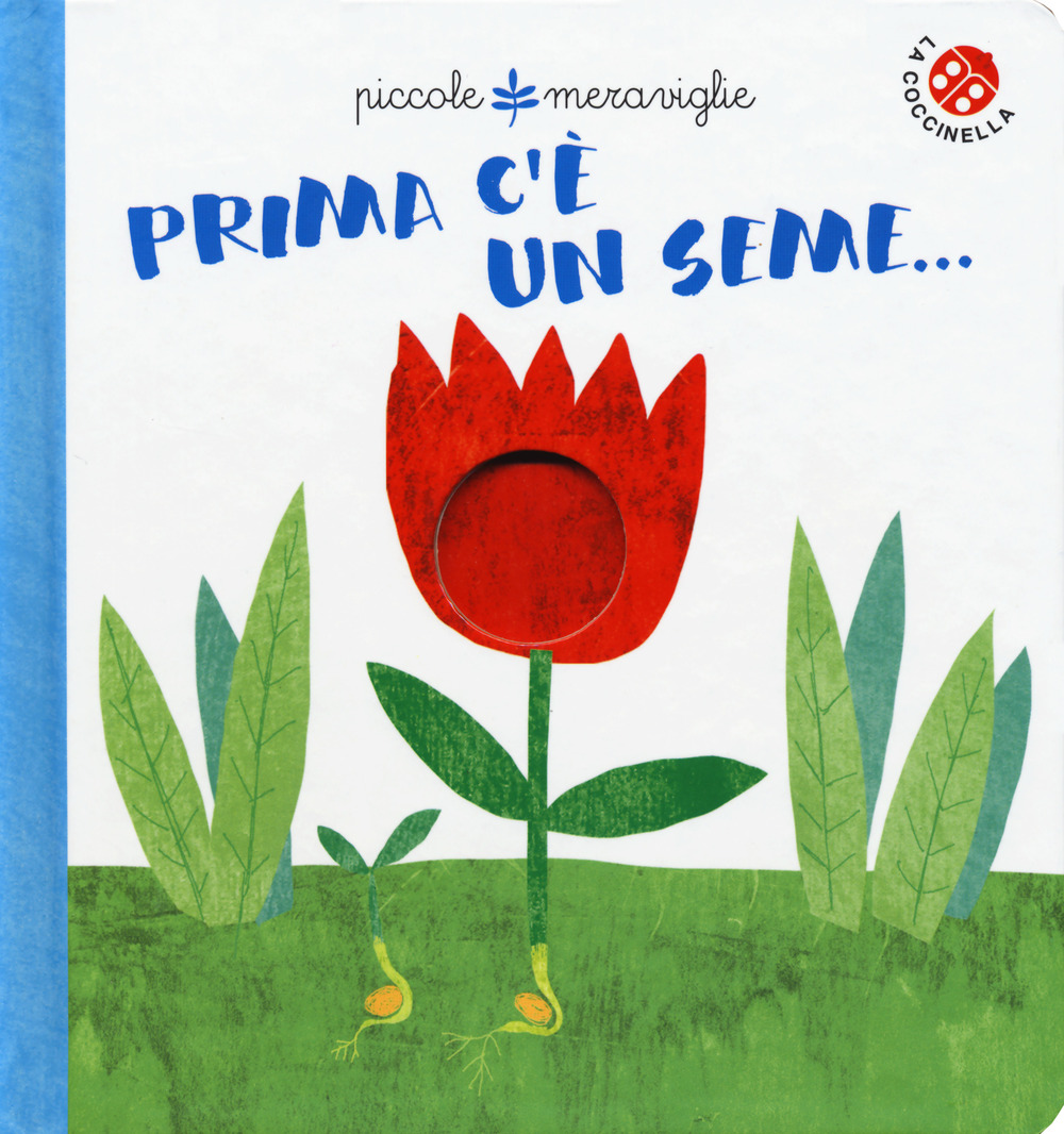 Libro Prima c'e' un seme... di Gabriele Clima - ean 9788855060127 - La Coccinella