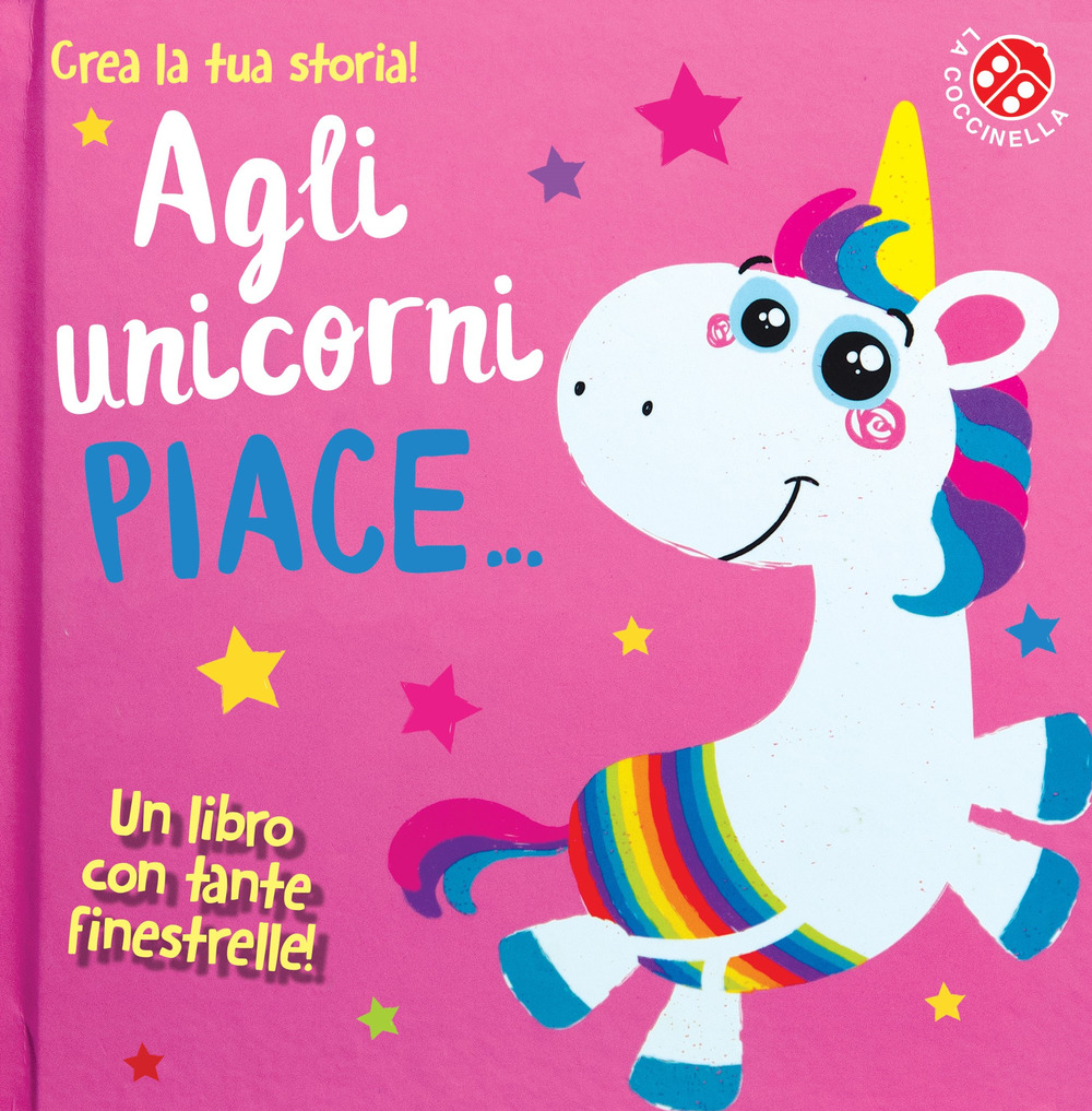 Libro Agli unicorni piace... di Carrie Hennon; Jenny Copper - ean 9788855060271 - La Coccinella