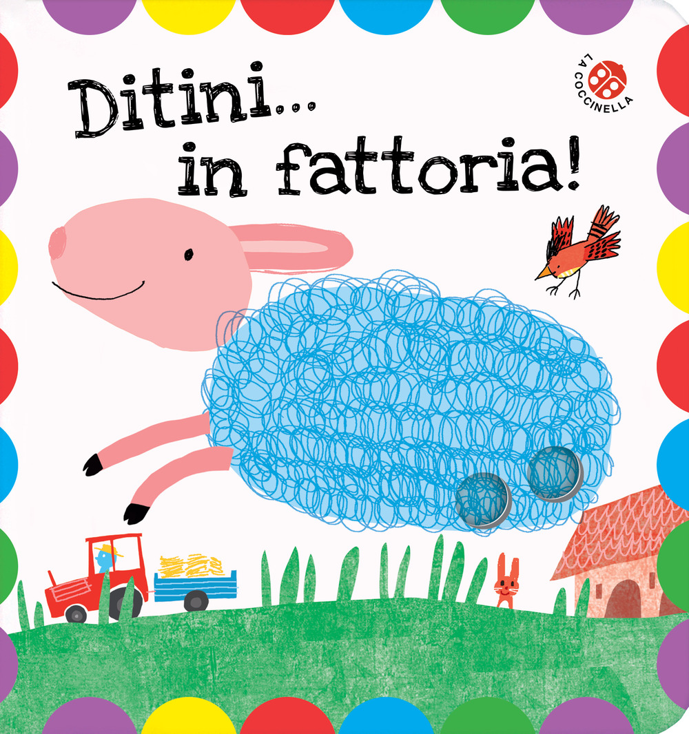 Libro Ditini... in fattoria! Ditini nei buchi di Gabriele Clima - ean 9788855060356 - La Coccinella
