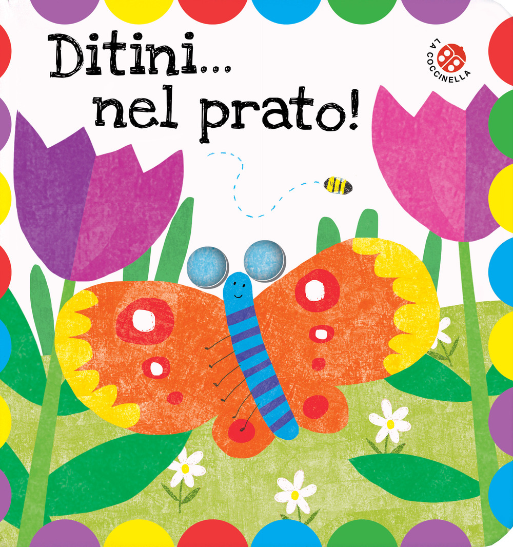Libro Ditini... nel prato! Ditini nei buchi di Gabriele Clima - ean 9788855060363 - La Coccinella
