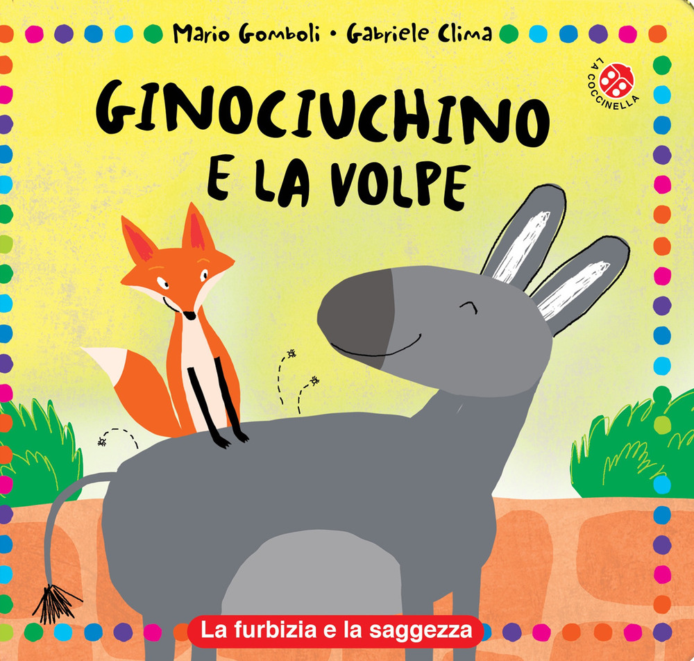 Libro Ginociuchino e volpetta di Mario Gomboli; Gabriele Clima - ean 9788855061209 - La Coccinella