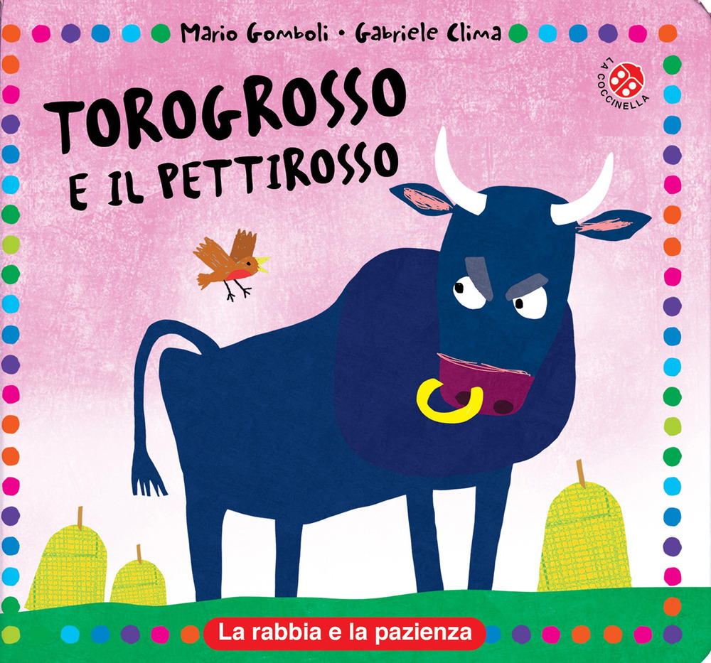 Libro Torogrosso e Pettirosso di Mario Gomboli; Gabriele Clima - ean 9788855061223 - La Coccinella