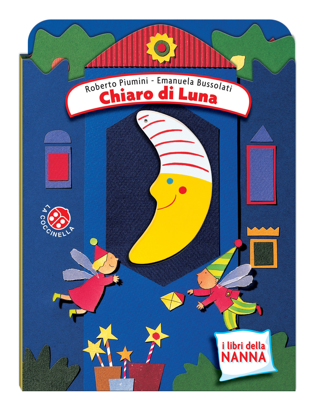 Libro Chiaro di luna di Emanuela Bussolati; Roberto Piumini - ean 9788855062114 - La Coccinella