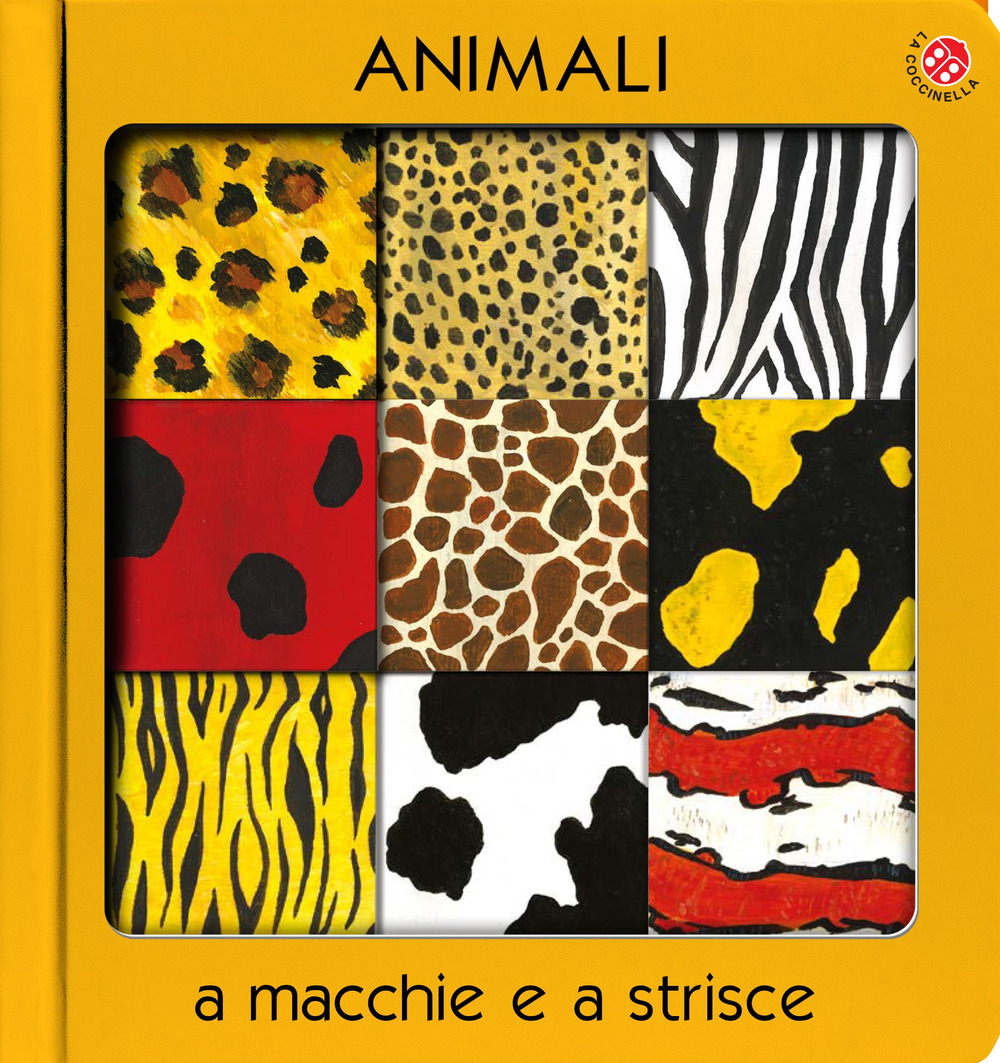 Libro Animali a macchie e strisce di Veronica Sarti - ean 9788855062404 - La Coccinella