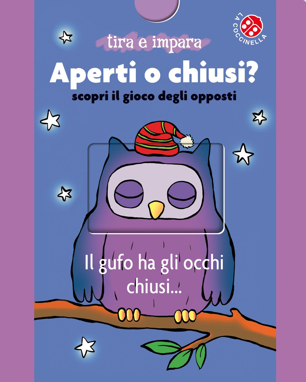 Libro Aperti o chiusi? Scopri il gioco degli opposti di Lucia Salemi - ean 9788855062572 - La Coccinella
