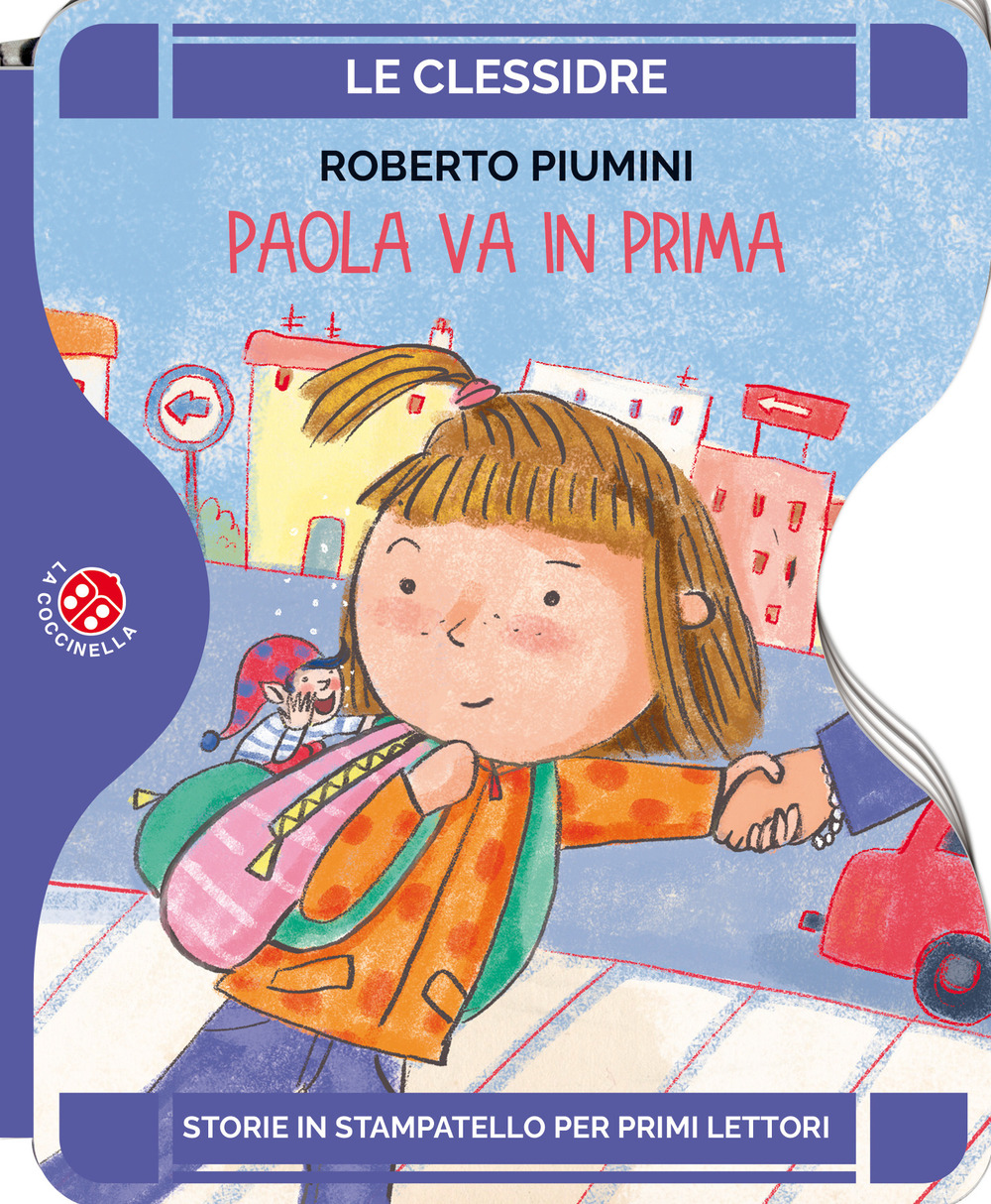 Libro Paola va in prima di Roberto Piumini - ean 9788855062800 - La Coccinella