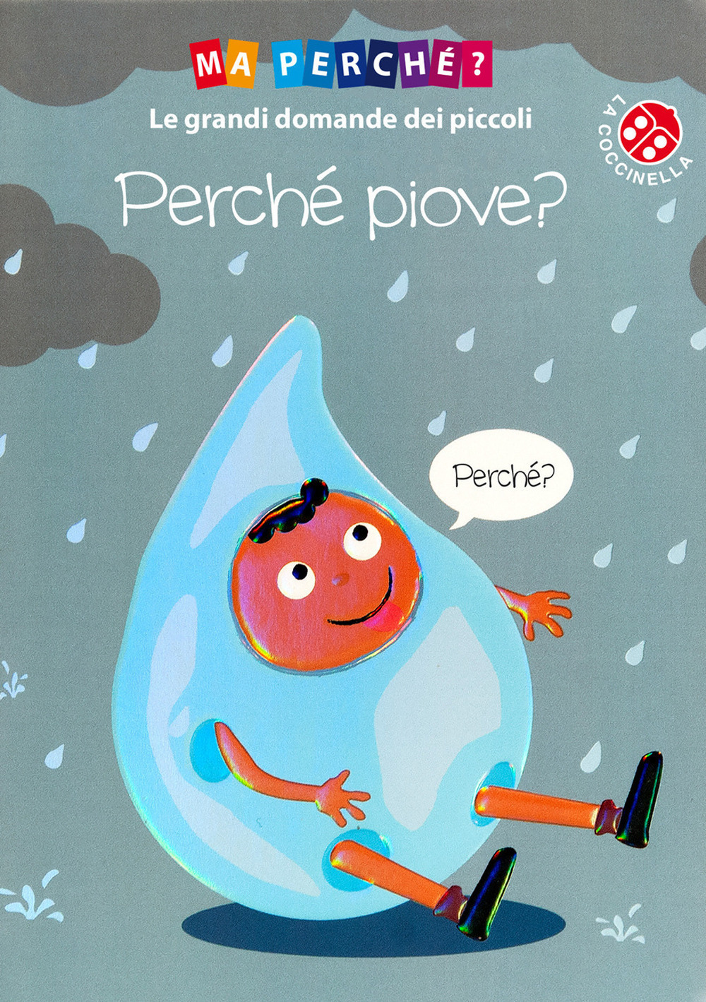 Libro Perché piove? di Simon Couchman - ean 9788855063272 - La Coccinella
