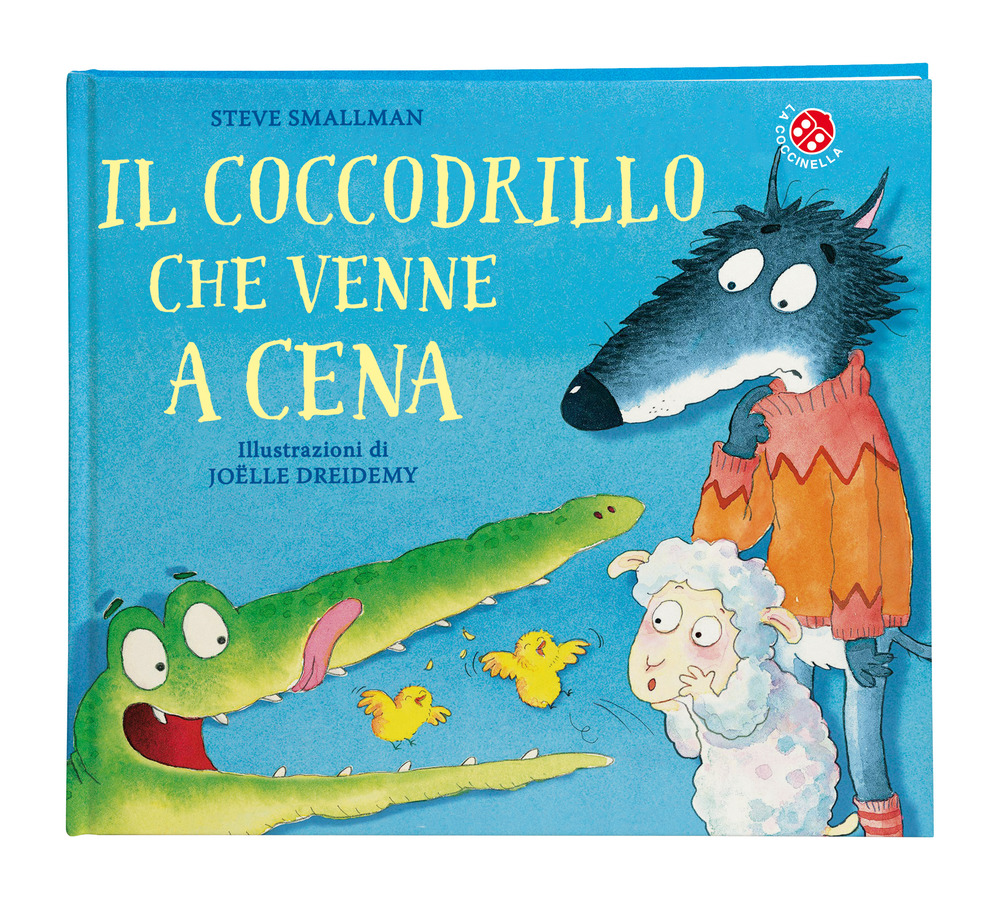 Libro coccodrillo che venne a cena di Steve Smallman - ean 9788855063524 - La Coccinella