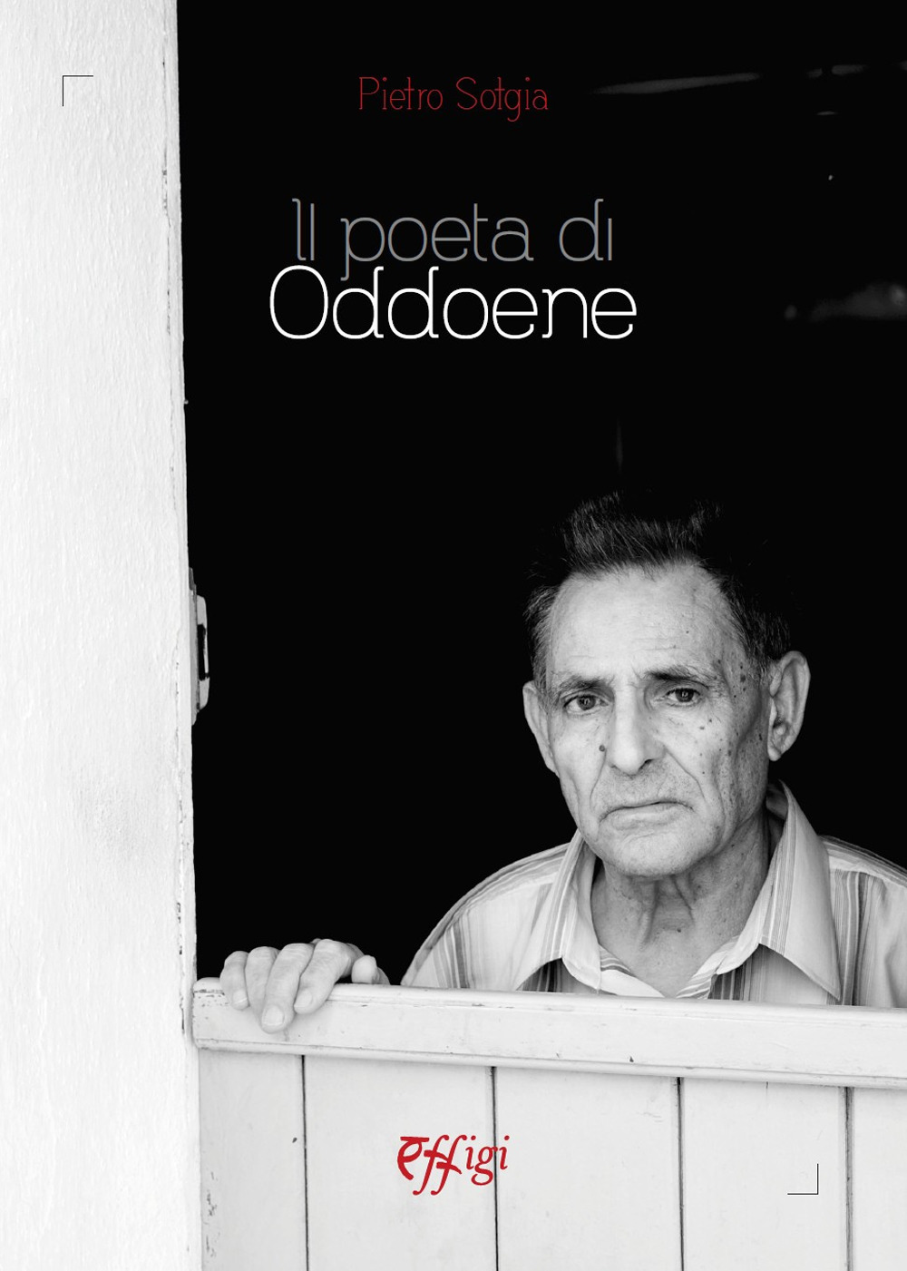 Libro poeta di Oddoene di Pietro Sotgia - ean 9788855243599 - C&P Adver Effigi