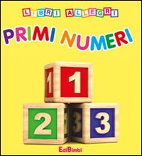 Libro Primi numeri. Libri allegri di  - ean 9788855608961 - Edibimbi