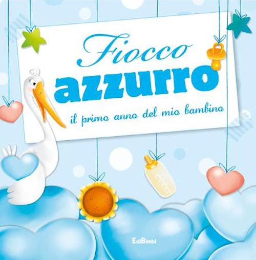 Libro Fiocco azzurro di  - ean 9788855610162 - Edibimbi