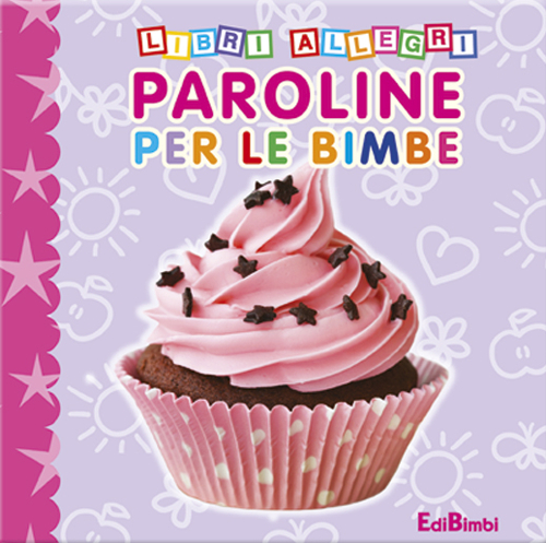 Libro Paroline per le bimbe di  - ean 9788855615983 - Edibimbi