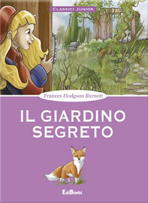 Libro giardino segreto di Frances Hodgson Burnett - ean 9788855619158 - Edibimbi