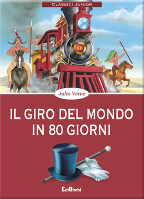 Libro giro del mondo in 80 giorni di Jules Verne - ean 9788855619189 - Edibimbi