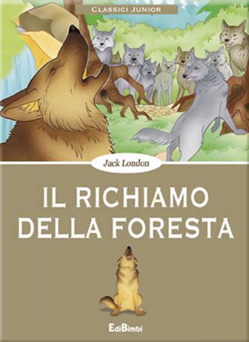 Libro richiamo della foresta di Jack London - ean 9788855619219 - Edibimbi