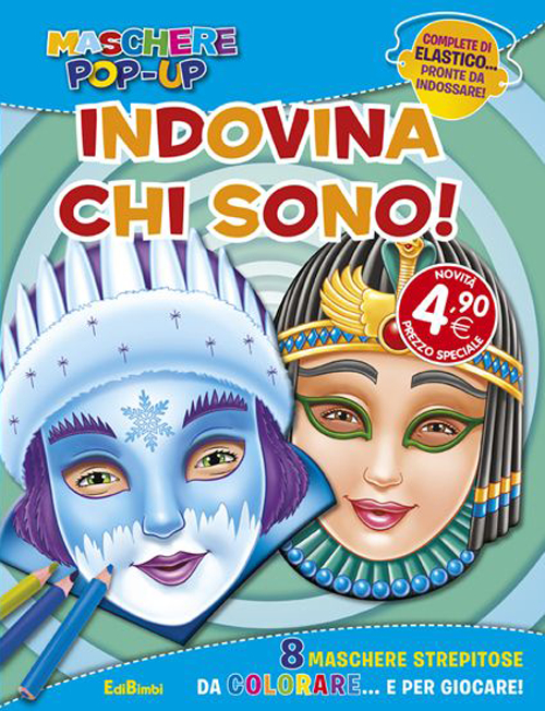 Libro Indovina chi sono? Maschere pop-up di  - ean 9788855619615 - Edibimbi
