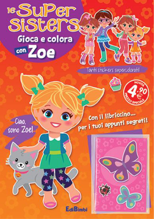 Libro Gioca e colora con Zoe. Le super sisters di  - ean 9788855620260 - Edibimbi
