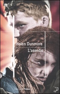 Libro assedio di Helen Dunmore - ean 9788855801287 - Marco Tropea Editore