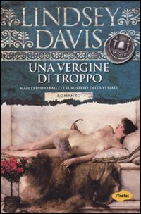 Libro vergine di troppo di Lindsey Davis - ean 9788855801409 - Marco Tropea Editore
