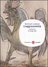 Libro aggressività di Konrad Lorenz - ean 9788856500295 - Il Saggiatore