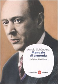 Libro Manuale di armonia di Arnold Schönberg - ean 9788856500349 - Il Saggiatore