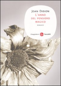 Libro anno del pensiero magico di Joan Didion - ean 9788856500981 - Il Saggiatore