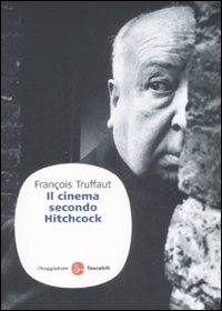 Libro cinema secondo Hitchcock di François Truffaut - ean 9788856501094 - Il Saggiatore