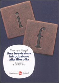 Libro brevissima introduzione alla filosofia di Thomas Nagel - ean 9788856501285 - Il Saggiatore