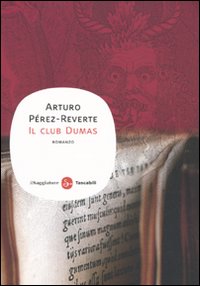 Libro club Dumas di Arturo Pérez-Reverte - ean 9788856501483 - Il Saggiatore