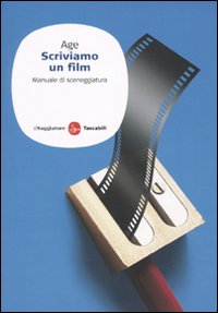Libro Scriviamo un film. Manuale di sceneggiatura di  - ean 9788856501568 - Il Saggiatore