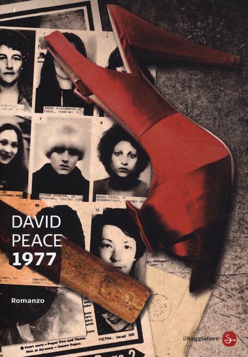 Libro 1977 di David Peace - ean 9788856502664 - Il Saggiatore