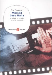 Libro Mossad base Italia. Le azioni