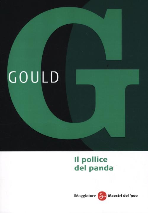 Libro pollice del panda di Stephen Jay Gould - ean 9788856503418 - Il Saggiatore