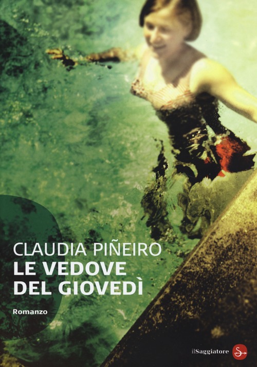 Libro vedove del giovedì di Claudia Piñeiro - ean 9788856503791 - Il Saggiatore
