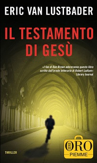 Libro testamento di Gesù di Eric Van Lustbader - ean 9788856601527 - Piemme